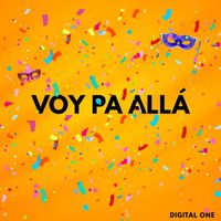 Digital One - Voy Pa' Allá