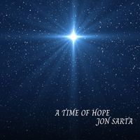 Jon Sarta - A Time of Hope