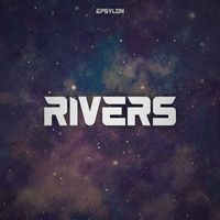 Epsylon - Rivers