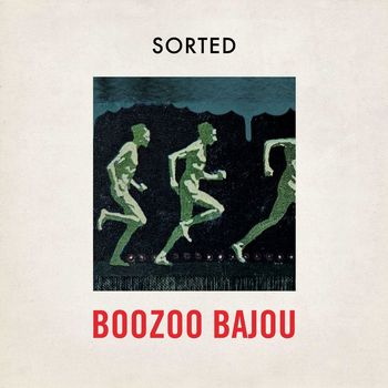 Boozoo Bajou - Sorted