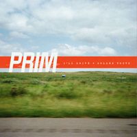 Prim - I'll Drive / Golden Tooth