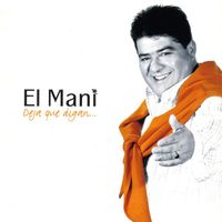 Jose Manuel El Mani - Deja Que Digan