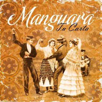 Manguara - Tu Carta