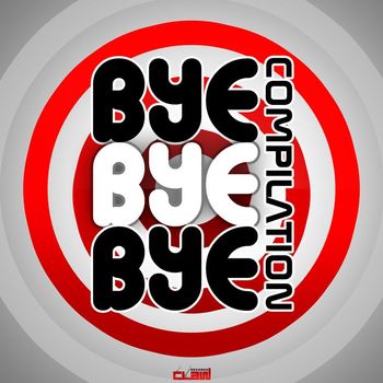 Various Artists - Bye Bye Bye Compilation