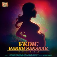 Vedmurti Mandar Khadalkar Guruji - Vedic Garbh Sanskar Chants
