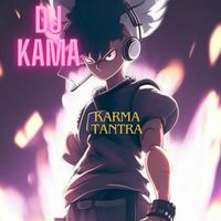 DJ Kama - Karmatantra