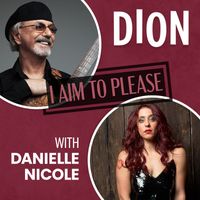 Dion feat. Danielle Nicole - I Aim To Please