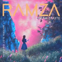 Ramza - Dream Stayte (Explicit)