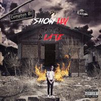 D3 - Show Luv B4 Its 2 Late (Explicit)