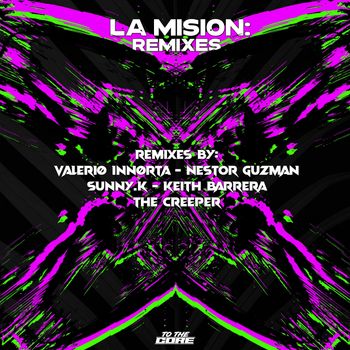 David Core - La Mision: Remixes