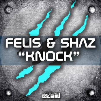 Felis & Shaz - Knock