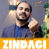 Rashid Khan - Zindagi