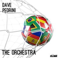 Dave Pedrini - The Orchestra