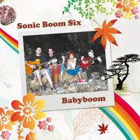 Sonic Boom Six - Babyboom (Explicit)