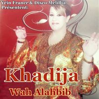 Khadija - Ah Alahbib