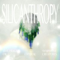 MEHR - Silicanthropy: The Fragile Symphony of Crystal Creatures (Short Film Soundtrack)