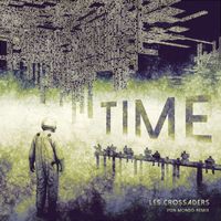 Les Crossaders - Time (Von Mondo Remix)