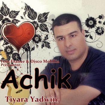 Achik - Tiyara Yadwin