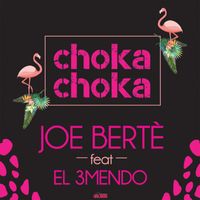 Joe Bertè - Choka Choka