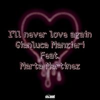 Gianluca Manzieri - I'll Never Love Again
