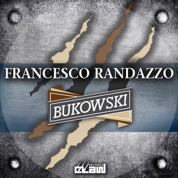 Francesco Randazzo - Bukowsky