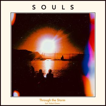SOULS - Through the Storm (feat. Robert Owens)