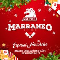Bronco - Marraneo Time Especial Navideño, Vol. 2