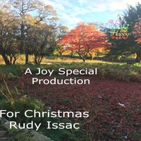 Rudy Issac - For Christmas