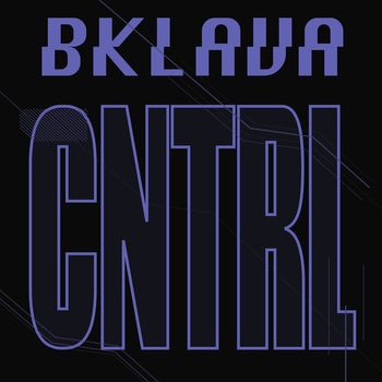 Bklava - CNTRL (Radio Edit)