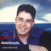 Abdelmoula - Hasbini Bahl Khok