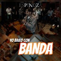 Espinoza Paz - Yo Bailo Con Banda