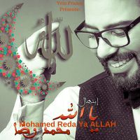 Mohamed Reda - Ya Allah