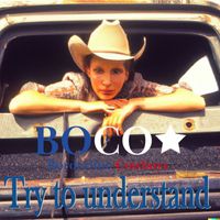 Borderline Cowboys - Try to understand