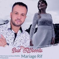 Said Wassila - Mariage Rif