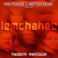 Lemchaheb - Hadechi Mektoubi