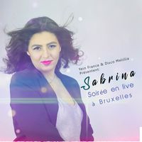 Sabrina - Soirée en live à Bruxelles