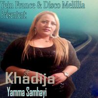 Khadija - Yamma Samhayi