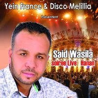 Said Wassila - Hanan (Live)