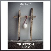 Fischer-Z - Triptych EP2