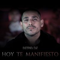 Espinoza Paz - Hoy Te Manifiesto (En Vivo)