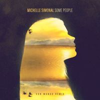 Michelle Simonal - Some People (Von Mondo Remix)