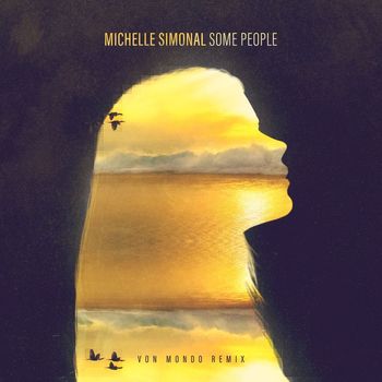 Michelle Simonal - Some People (Von Mondo Remix)
