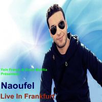 Naoufel - Live in Frankfurt