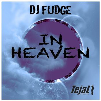 DJ Fudge - In Heaven