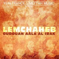 Lemchaheb - Oudouan Aâla Al Irak