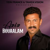 Aziz Boualam - Chkoun Li Aajbak