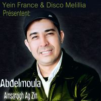 AbdelMoula - Amsarqigh Ag Zin