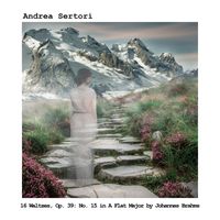 Andrea Sertori - 16 Waltzes, Op. 39: No. 15 in A-Flat Major