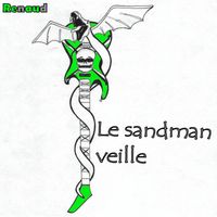 Renaud - Le sandman veille (Explicit)