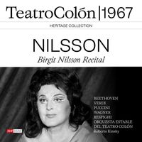 Birgit Nilsson - Birgit Nilsson Recital Teatro Colón 1967 (Live)